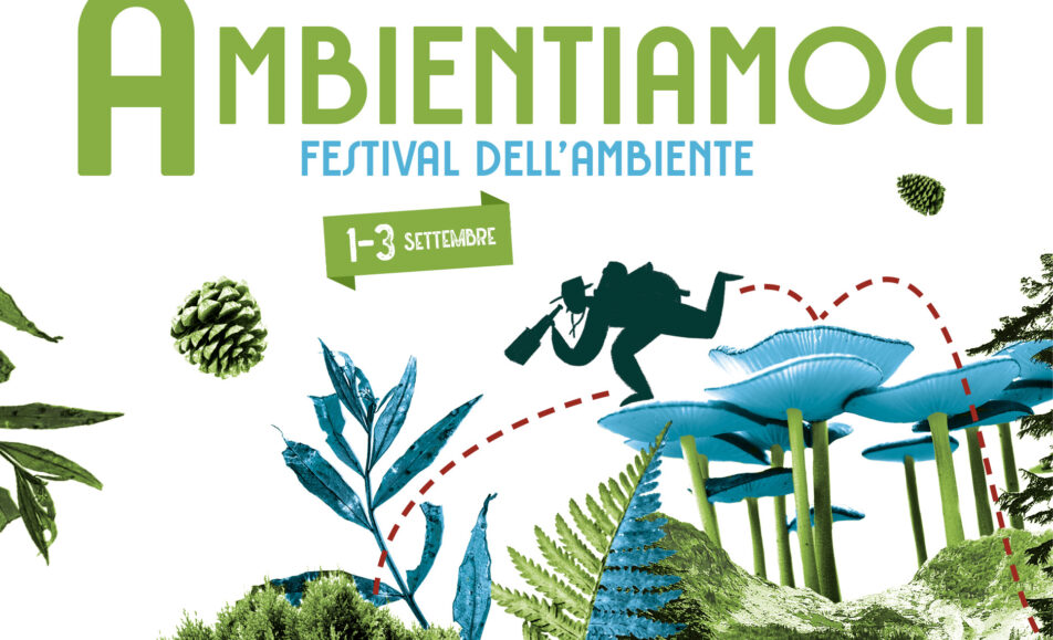 AMBIENTIAMOCI! Festival dell’ambiente